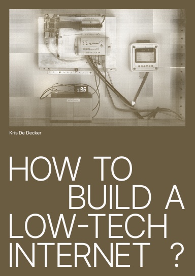 How to Build a Low-Tech Internet? (Paperback, english language, 2023)