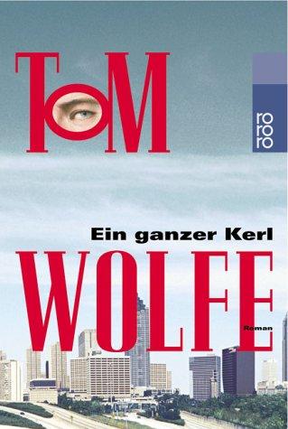 Tom Wolfe: Ein Ganzer Kerl (Paperback, German language, 2002, Distribooks)