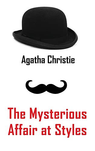 The Mysterious Affair at Styles (2014, Ancient Wisdom Publications)