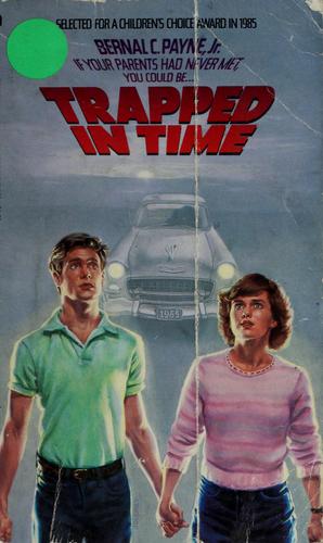 Bernal C. Payne: Trapped in Time (Paperback, Pocket Books)