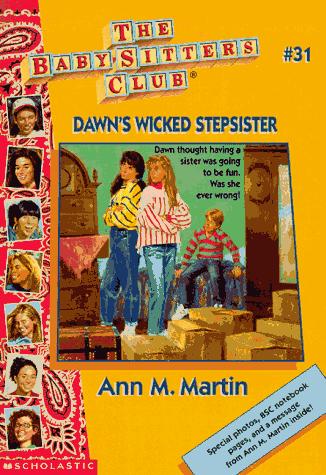 Ann M. Martin: Dawn's Wicked Stepsister (1996, Scholastic)