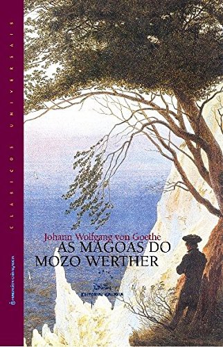 Johann Wolfgang von Goethe: As mágoas do mozo Werther (Hardcover, Galician language, 2007, Galaxia)