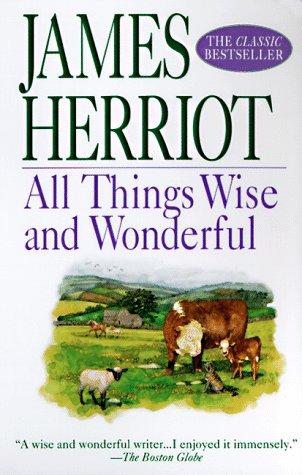 James Herriot: All Things Wise and Wonderful (Paperback, 1998, St. Martin's Paperbacks)