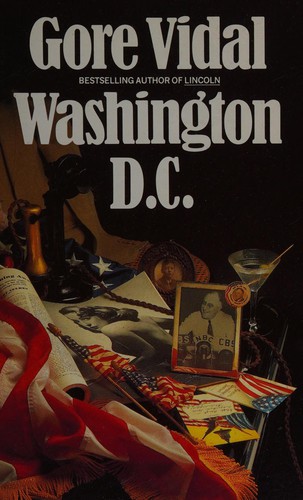 Gore Vidal: Washington, D.C. (American Chronicles S.) (Paperback, 1985, Grafton Books)