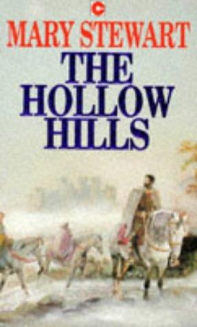 Stewart, Mary.: The Hollow Hills (Coronet Books) (Paperback, 1983, Hodder & Stoughton Ltd)