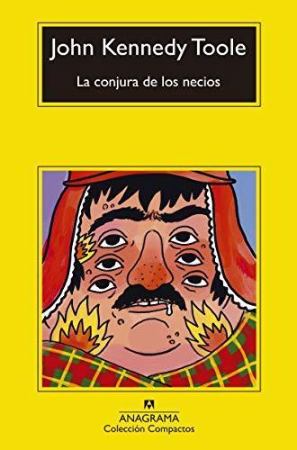 La conjura de los necios (Paperback, Spanish language, 2011, Anagrama)