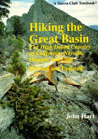 John Hart, Hart, John: Hiking the Great Basin (Paperback, 1991, Sierra Club Books)