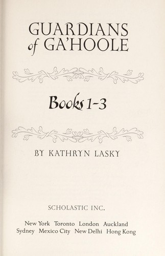 Kathryn Lasky: Guardians of Ga'hoole (2010, Scholastic)