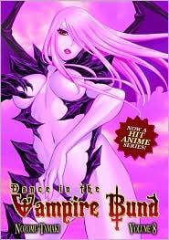 Nozomu Tamaki: Dance in the Vampire Bund Vol. 8 (2010, Seven Seas)