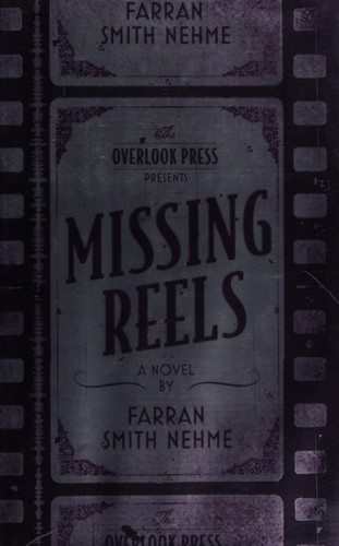 Farran Smith Nehme: Missing reels (2014)