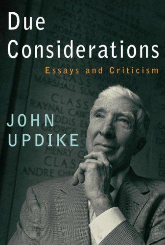 John Updike: Due considerations (Hardcover, 2007, Alfred A. Knopf)