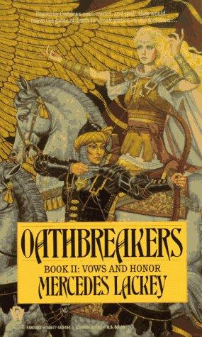 Oathbreakers (Vows and Honor, Book 2) (Paperback, 1989, DAW)