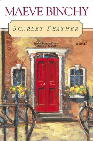 Maeve Binchy: Scarlet Feather (Hardcover, 2001, Dutton)