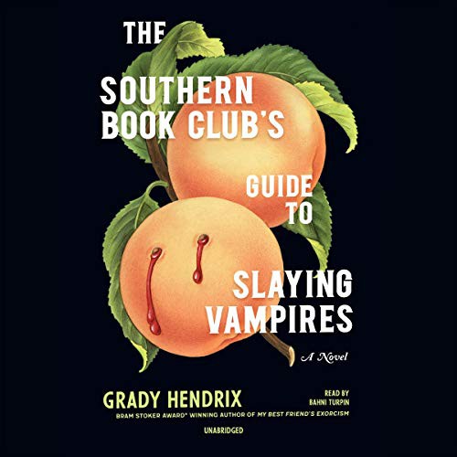 The Southern Book Club's Guide to Slaying Vampires (AudiobookFormat, 2020, Blackstone Publishing)