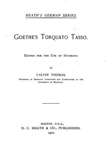 Goethe's Torquato Tasso (1888, D.C. Heath & company)