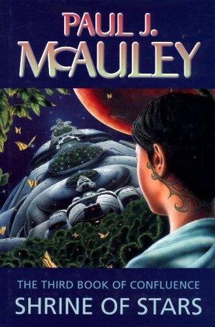 Paul J. McAuley: Shrine of Stars (Hardcover, 1999, Gollancz)