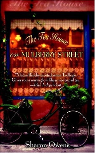 Sharon Owens: The Tea House on Mulberry Street (Paperback, 2005, Jove)