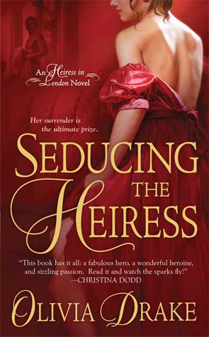 Seducing the heiress (2009, St. Martin's Paperbacks)