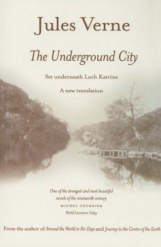 Jules Verne: The Underground City (Paperback, 2005, Luath Press Limited)