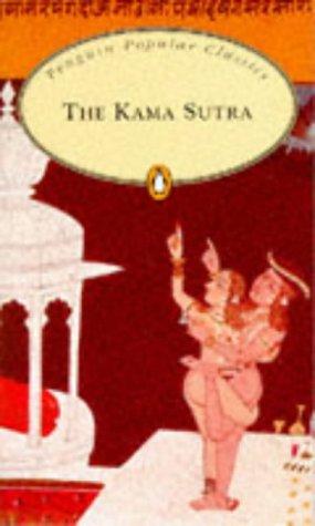 Kama Sutra, the (Penguin Popular Classics) (Paperback, 1998, Penguin Books)