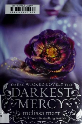 Melissa Marr: Darkest Mercy (Wicked Lovely) (2011, Harpercollins)