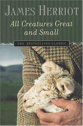 All Creatures Great and Small (Paperback, 2004, St. Martin's Griffin)