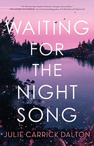 Julie Carrick Dalton: Waiting for the Night Song (Hardcover, 2021, Forge Books)