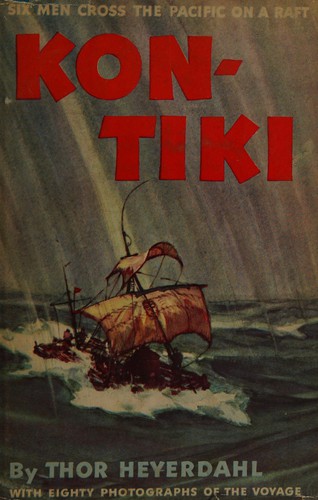 Thor Heyerdahl: Kon-Tiki (1953, Garden City Books)