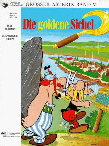 Asterix Geb, Bd.5, Die goldene Sichel (Hardcover, German language, 1996, Delta Verlag)