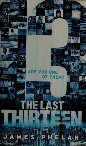 James Phelan: 13 (2013, Kane Miller)