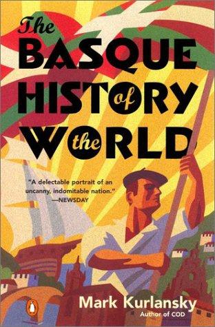 The Basque History of the World (2001, Penguin (Non-Classics))