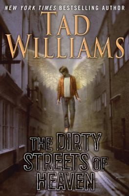 The Dirty Streets of Heaven (2012, Daw Books)