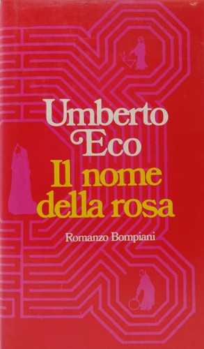 Il nome della rosa (Hardcover, Italian language, 1980, Bompiani)