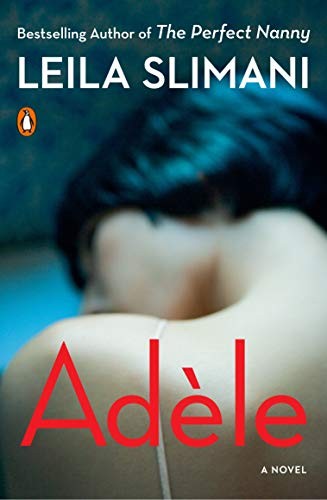 Leila Slimani: Adèle (Paperback, 2019, Penguin Books)