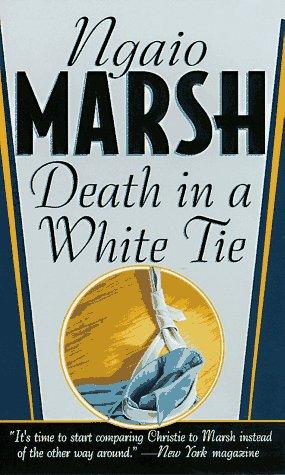 Ngaio Marsh: Death In A White Tie (A Roderick Alleyn Mystery) (Paperback, 1997, St. Martin's Paperbacks)