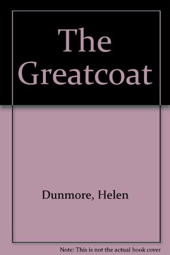 Helen Dunmore: The Greatcoat (Hardcover, ISIS Large Print Books)