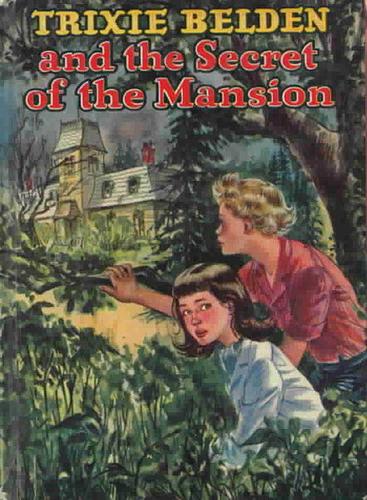 Trixie Belden and the secret of the mansion (1948, Whitman Pub. Co.)