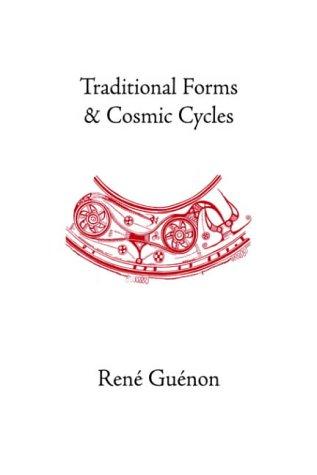 René Guénon: Traditional Forms and Cosmic Cycles (Guenon, Rene. Works.) (Paperback, 2004, Sophia Perennis)