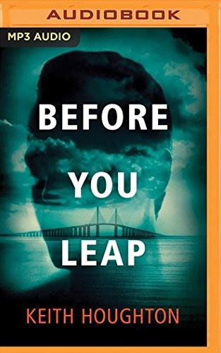 Scott Merriman, Keith Houghton: Before You Leap (AudiobookFormat, 2016, Brilliance Audio)