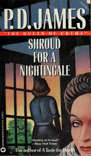 P. D. James: Shroud for a nightingale (1982, Warner Books)