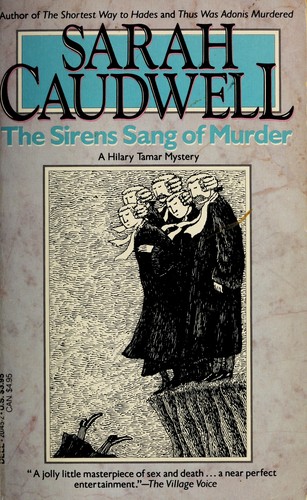 Sarah L. Caudwell: The sirens sang of murder (1990, Dell)