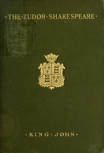 William Shakespeare: King John (1922, Macmillan Company)