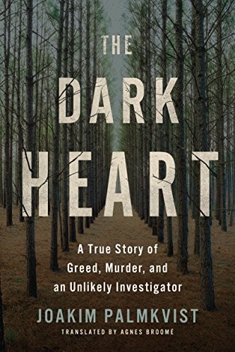 The Dark Heart (Hardcover, 2018, Amazon Crossing)