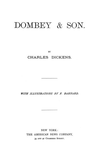 Charles Dickens: Dombey and Son (American News Company)