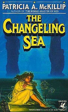 The Changeling Sea (1989, Ballantine Books)