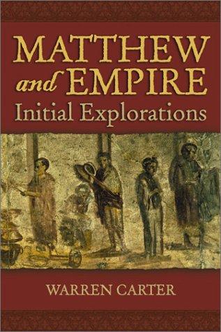 Matthew and Empire (Paperback, 2001, Trinity Press International)