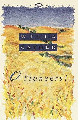 Willa Cather: O pioneers! (1992, Vintage Books)