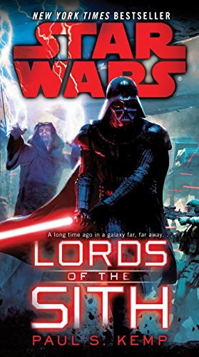 Paul S. Kemp: Lords of the Sith: Star Wars (2016, Del Rey)