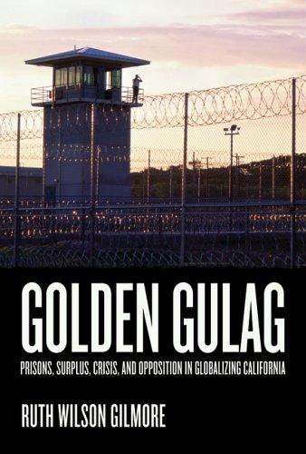Golden Gulag (Paperback, 2007, University of California Press)