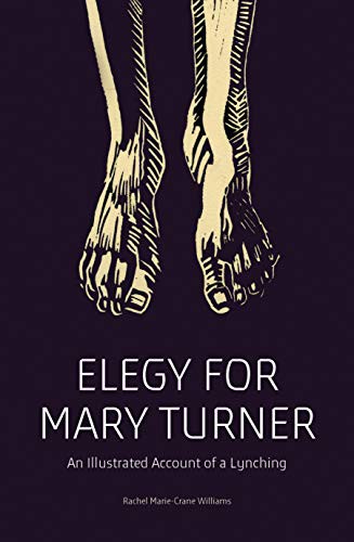 Mariame Kaba, Rachel Marie-Crane Williams, Julie Armstrong, C. Tyrone Forehand: Elegy for Mary Turner (Paperback, 2021, Verso)